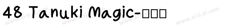 48 Tanuki Magic字体转换